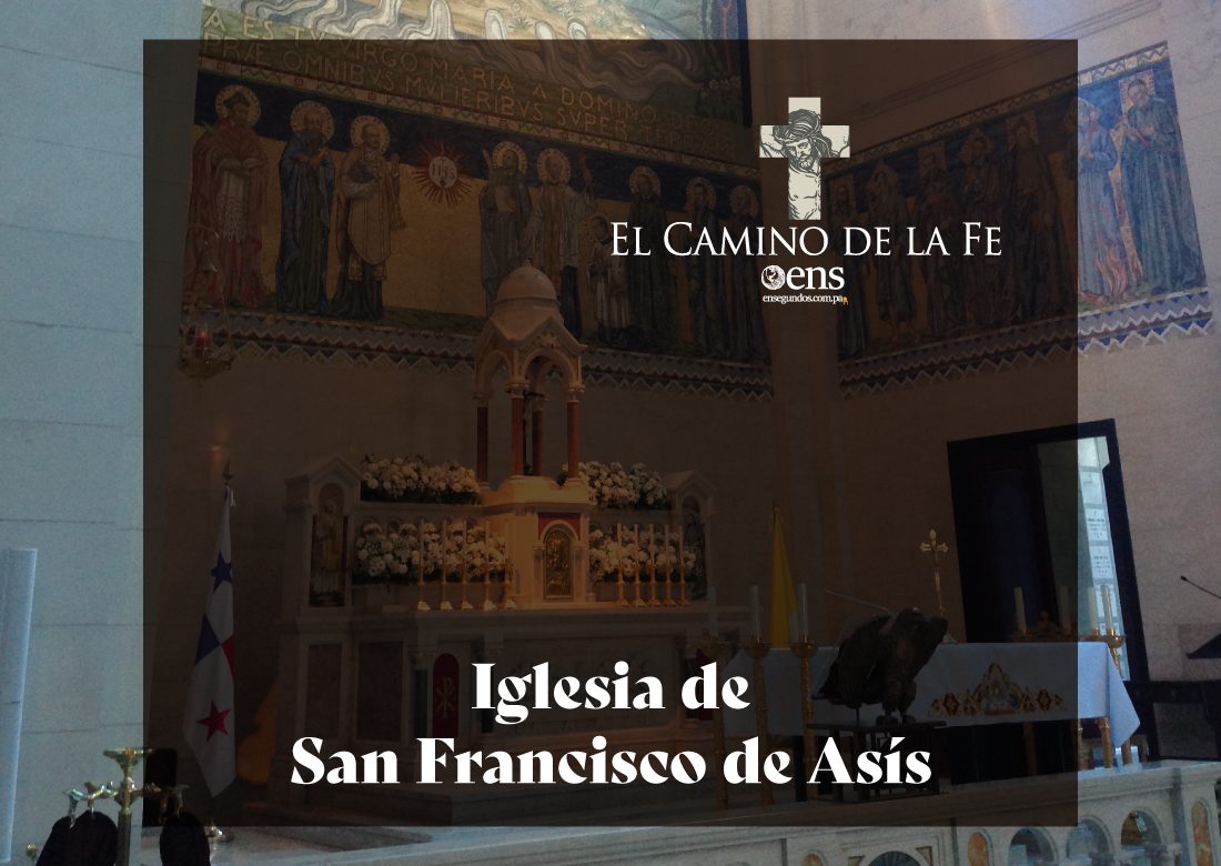 El Camino de la Fe, Iglesia de San Francisco de Asís