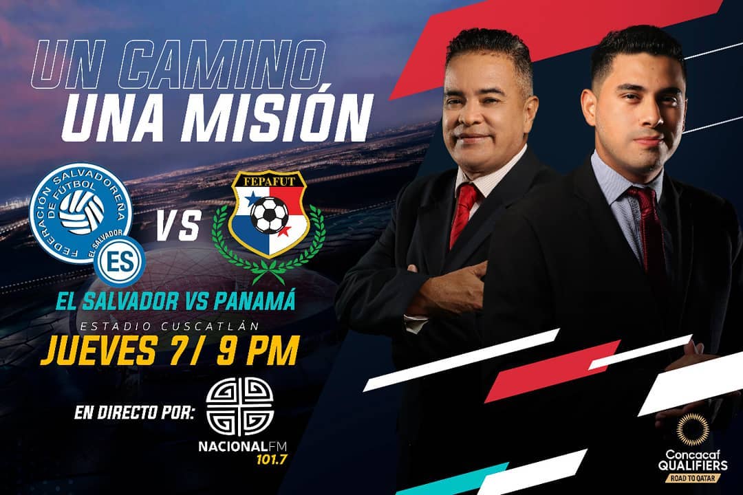 Nacional F.M. 101.7  transmitirá el partido Panamá-El Salvador de hoy