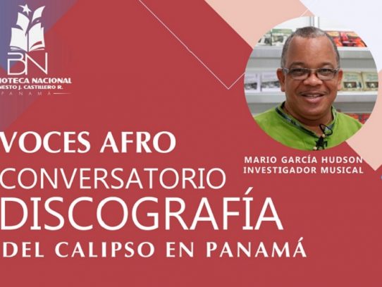 Cierre de festival Voces Afro con el conversatorio Discografía de calipso en Panamá